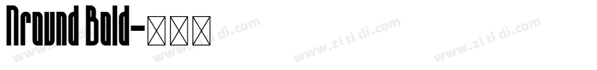 Nround Bold字体转换